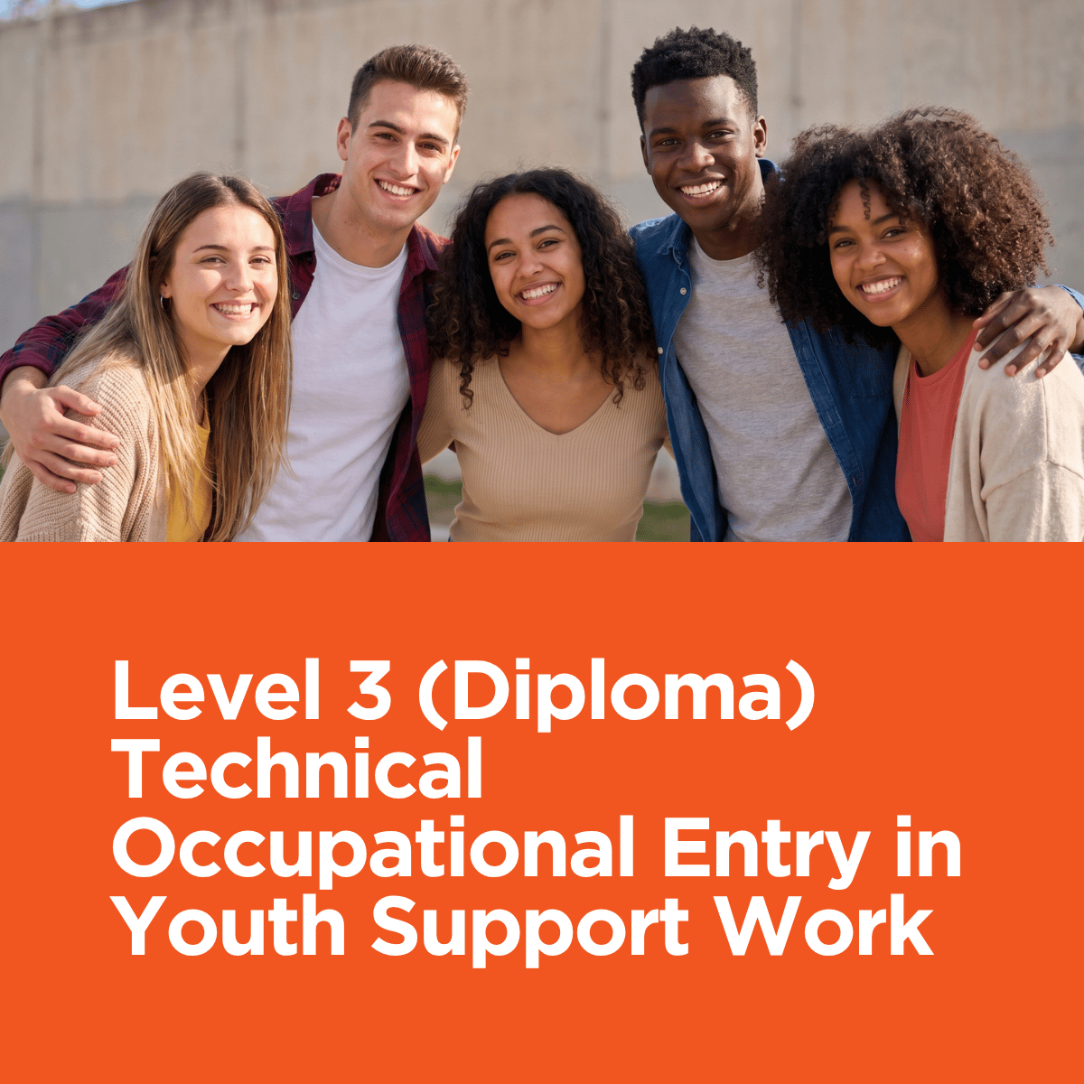 Level 3 (Diploma) Technical Occupational Entry in Youth Support Work